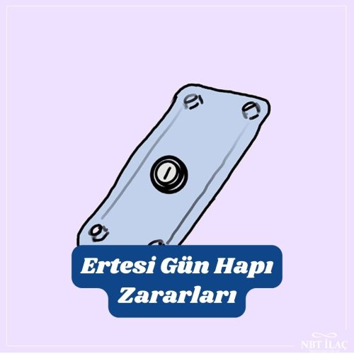 ertesi-gun-hapi-zararlari